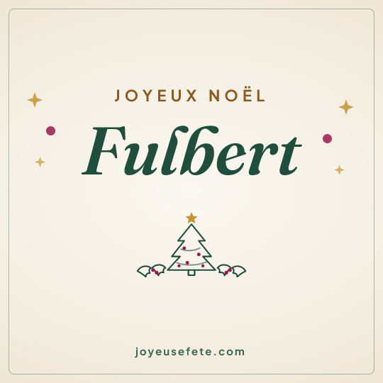 Image carrée « Joyeux Noël Fulbert » pour WhatsApp