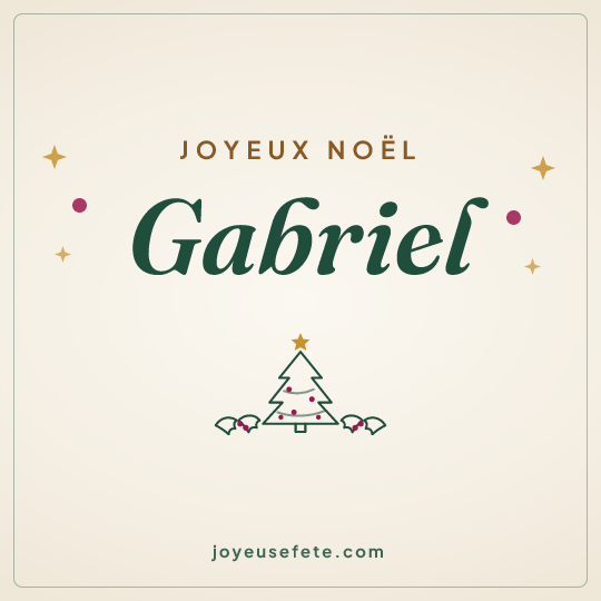 Image carrée « Joyeux Noël Gabriel » pour WhatsApp