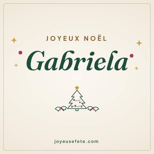Image carrée « Joyeux Noël Gabriela » pour WhatsApp