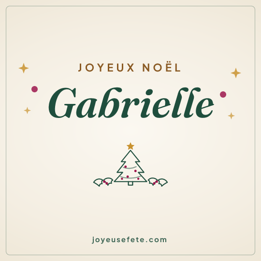 Image carrée « Joyeux Noël Gabrielle » pour WhatsApp