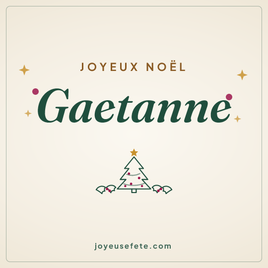 Image carrée « Joyeux Noël Gaetanne » pour WhatsApp