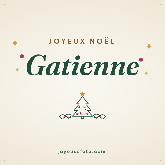 Image carrée « Joyeux Noël Gatienne » pour WhatsApp