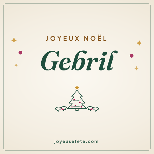 Image carrée « Joyeux Noël Gebril » pour WhatsApp