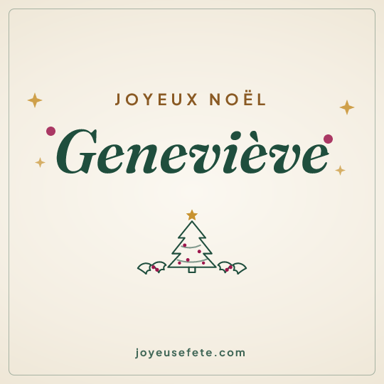 Image carrée « Joyeux Noël Geneviève » pour WhatsApp