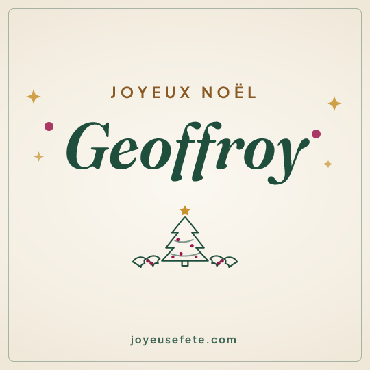 Image carrée « Joyeux Noël Geoffroy » pour WhatsApp