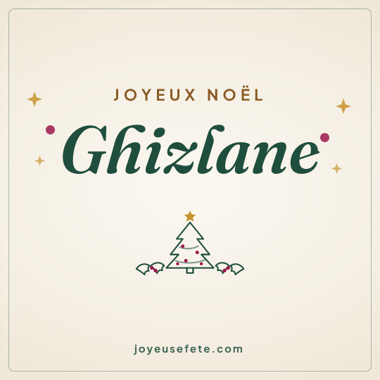 Image carrée « Joyeux Noël Ghizlane » pour WhatsApp