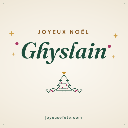 Image carrée « Joyeux Noël Ghyslain » pour WhatsApp