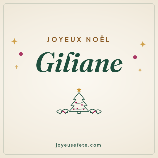 Image carrée « Joyeux Noël Giliane » pour WhatsApp