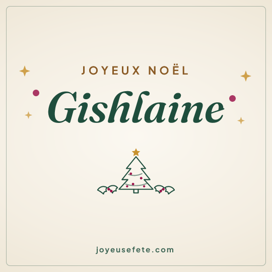 Image carrée « Joyeux Noël Gishlaine » pour WhatsApp