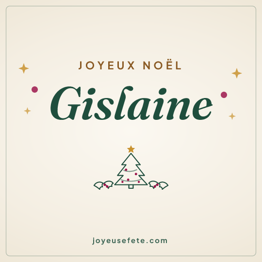 Image carrée « Joyeux Noël Gislaine » pour WhatsApp