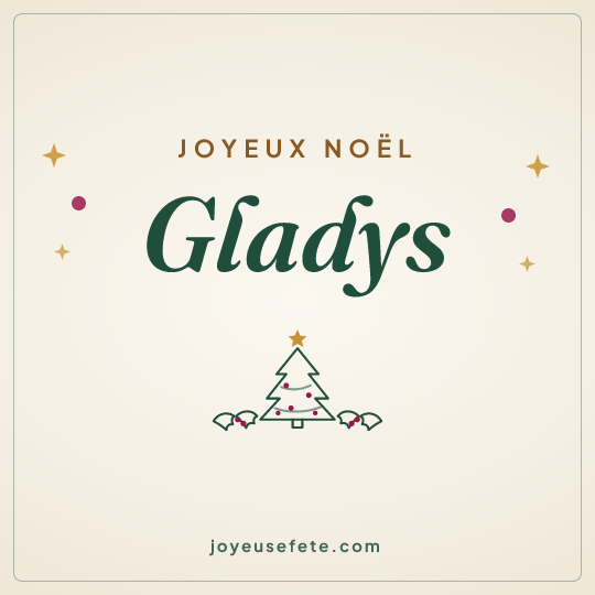 Image carrée « Joyeux Noël Gladys » pour WhatsApp
