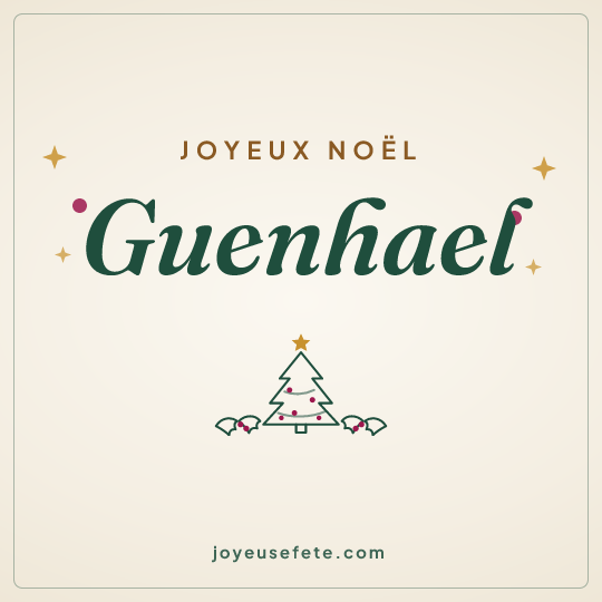 Image carrée « Joyeux Noël Guenhael » pour WhatsApp