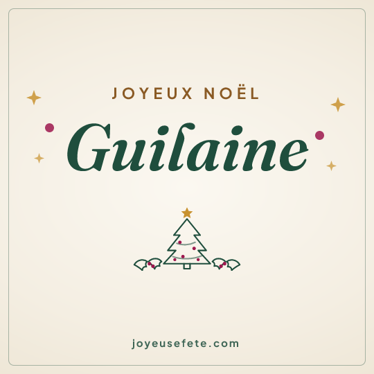 Image carrée « Joyeux Noël Guilaine » pour WhatsApp