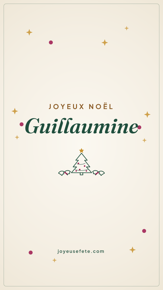 Image « Joyeux Noël Guillaumine » au format story