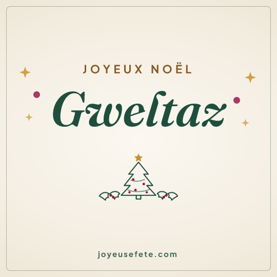 Image carrée « Joyeux Noël Gweltaz » pour WhatsApp