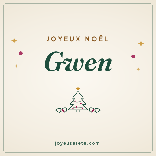 Image carrée « Joyeux Noël Gwen » pour WhatsApp