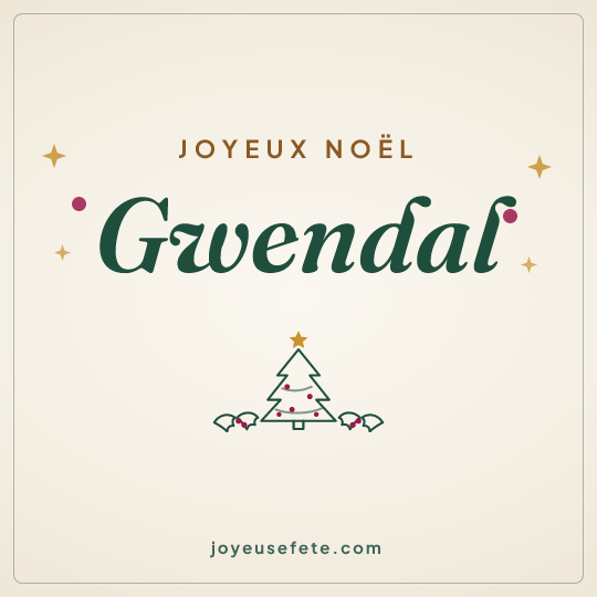 Image carrée « Joyeux Noël Gwendal » pour WhatsApp