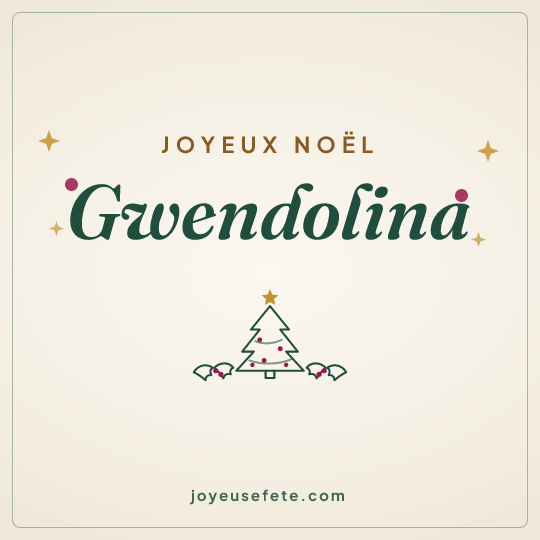 Image carrée « Joyeux Noël Gwendolina » pour WhatsApp