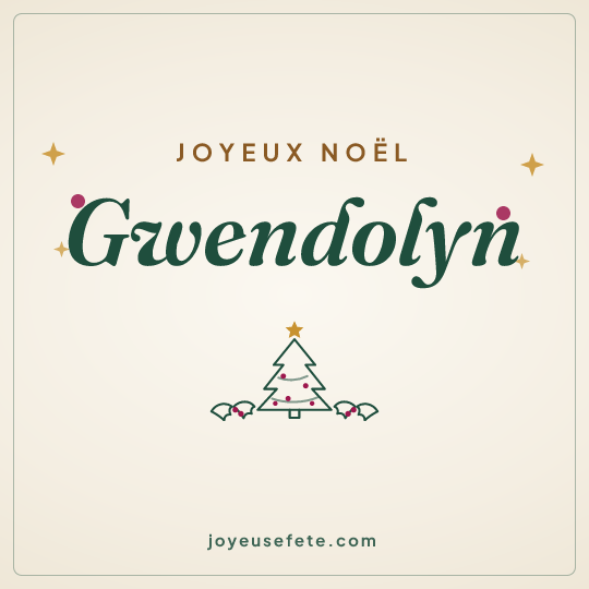 Image carrée « Joyeux Noël Gwendolyn » pour WhatsApp