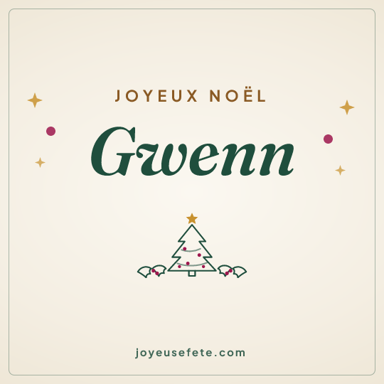 Image carrée « Joyeux Noël Gwenn » pour WhatsApp