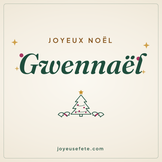 Image carrée « Joyeux Noël Gwennaël » pour WhatsApp