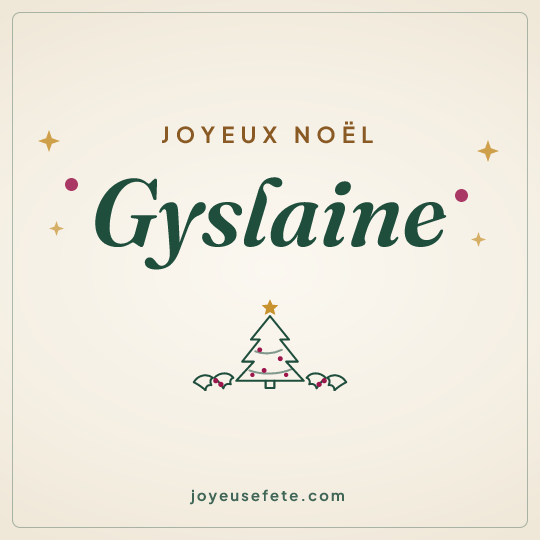 Image carrée « Joyeux Noël Gyslaine » pour WhatsApp