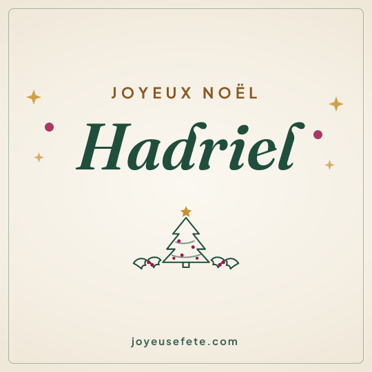 Image carrée « Joyeux Noël Hadriel » pour WhatsApp
