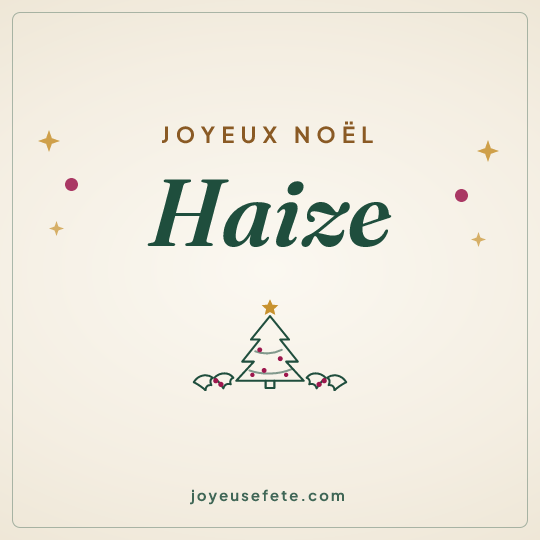 Image carrée « Joyeux Noël Haize » pour WhatsApp
