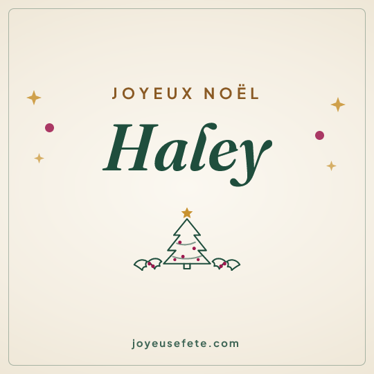 Image carrée « Joyeux Noël Haley » pour WhatsApp