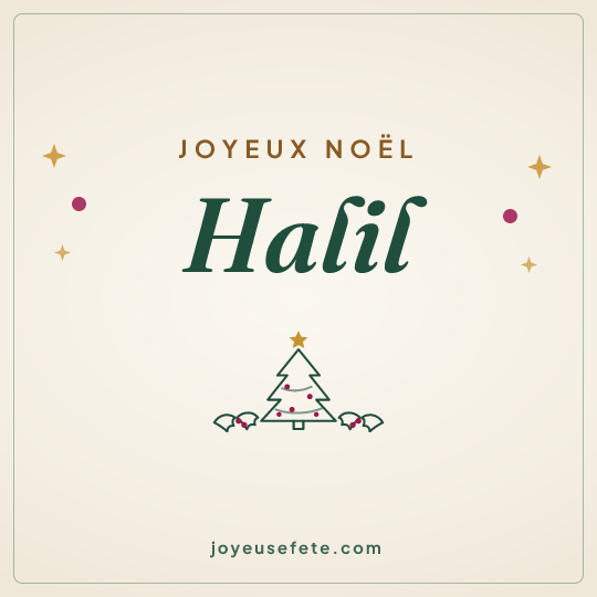 Image carrée « Joyeux Noël Halil » pour WhatsApp