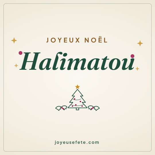 Image carrée « Joyeux Noël Halimatou » pour WhatsApp