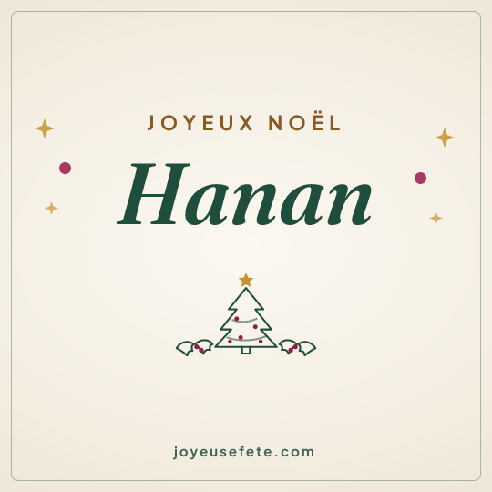 Image carrée « Joyeux Noël Hanan » pour WhatsApp