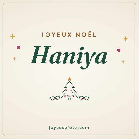 Image carrée « Joyeux Noël Haniya » pour WhatsApp