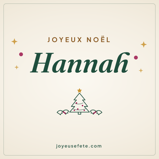 Image carrée « Joyeux Noël Hannah » pour WhatsApp