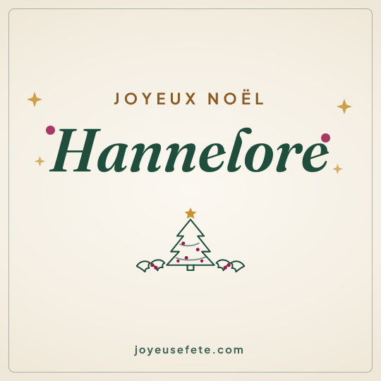 Image carrée « Joyeux Noël Hannelore » pour WhatsApp