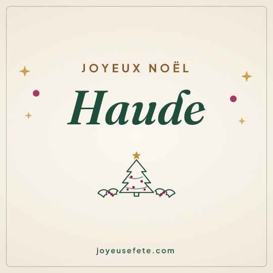 Image carrée « Joyeux Noël Haude » pour WhatsApp