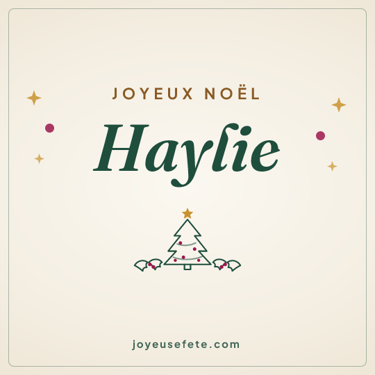 Image carrée « Joyeux Noël Haylie » pour WhatsApp