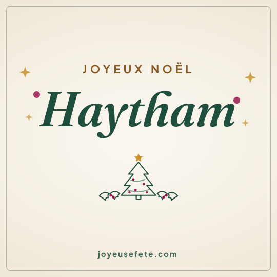 Image carrée « Joyeux Noël Haytham » pour WhatsApp
