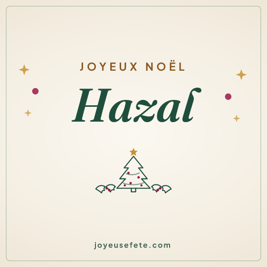 Image carrée « Joyeux Noël Hazal » pour WhatsApp