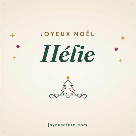 Image carrée « Joyeux Noël Hélie » pour WhatsApp