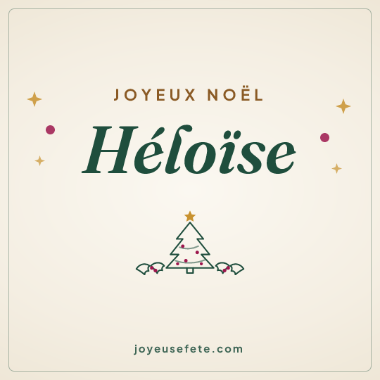 Image carrée « Joyeux Noël Héloïse » pour WhatsApp