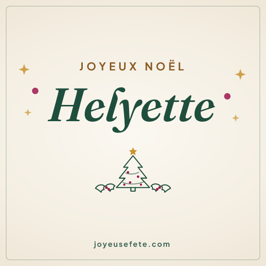 Image carrée « Joyeux Noël Helyette » pour WhatsApp