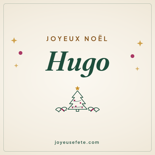 Image carrée « Joyeux Noël Hugo » pour WhatsApp