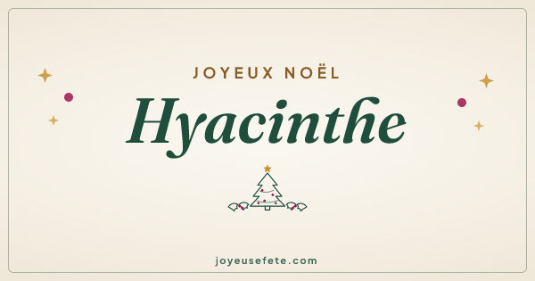 Image « Joyeux Noël Hyacinthe » au format large