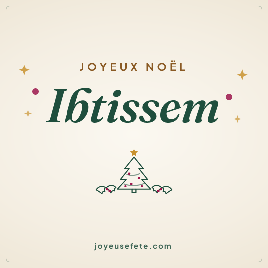 Image carrée « Joyeux Noël Ibtissem » pour WhatsApp