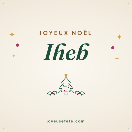 Image carrée « Joyeux Noël Iheb » pour WhatsApp