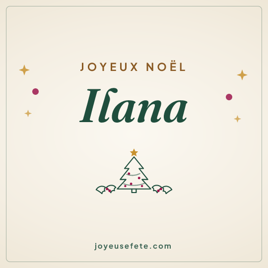 Image carrée « Joyeux Noël Ilana » pour WhatsApp