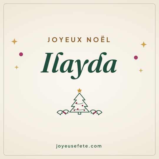 Image carrée « Joyeux Noël Ilayda » pour WhatsApp