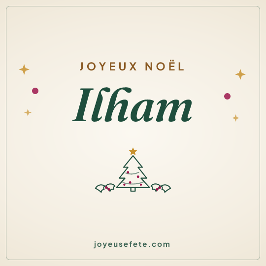 Image carrée « Joyeux Noël Ilham » pour WhatsApp