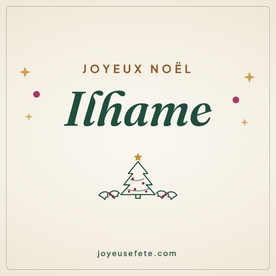 Image carrée « Joyeux Noël Ilhame » pour WhatsApp